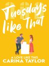 Imagen de portada para Tuesdays Like That